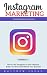 Instagram Marketing: How to...