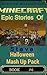 Minecraft Stories Of Steve Halloween Mash Up: Halloween Mash Up Pack (Mincraft Epic Stories Of Steve Book 6)