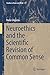 Neuroethics and the Scientific Revision of Common Sense (Studies in Brain and Mind Book 11)