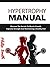 Hypertrophy Manual: Discover The Secrets To Muscle Growth, Supreme Strenght And Maintaining a Healthy Diet