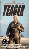 Yeager by Chuck Yeager Yeager by Chuck Yeager