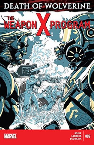 Death of Wolverine: The Weapon X Program #2 (Kindle Edition)