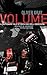 Volume: A Cautionary Tale of Rock and Roll Obsession