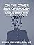 On the Other Side of Broken - One Cop's Battle With the Demon... by Brian Knowler B.A. J.D. On the Other Side of Broken - One Cop's Battle With the Demon... by Brian Knowler B.A. J.D.