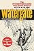 Watergate: The Presidential Scandal That Shook America?With a New Afterword by Max Holland