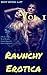 Raunchy Erotica, Vol. 1: Nasty Hetero Lust (The Gutter and the Ditch)