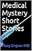 Medical Mystery Short Stories