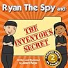 Ryan The Spy and by Jason Rago