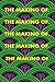 The Making Of, The Making Of, The Making Of, The Making of, T... by Owen Harris