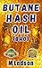 Butane Hash Oil