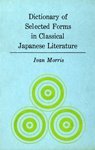 Morris: Dictionary of Selected Forms in Classical Japanese Literature (Cloth)