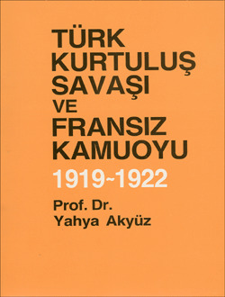 Türk Kurtuluş Savaşı ve Fransız Kamuoyu