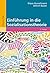 Einführung in die Sozialisationstheorie: Das Modell der produktiven Realitätsverarbeitung (German Edition)