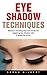 Eye Shadow Techniques: Disc...