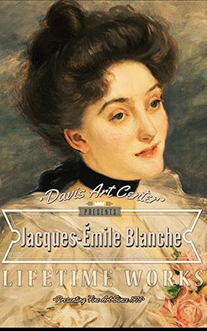 Jacques-Émile Blanche: Collector’s Edition Art Gallery (Kindle Edition)