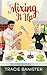 Mixing It Up by Tracie Banister