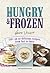 Hungry & Frozen by Laura Vincent