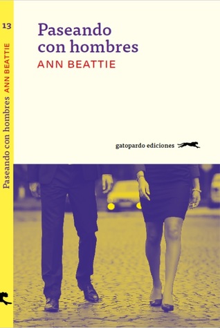 Portada de Paseando con hombres, de Ann Beattie