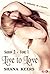 Live to love - Saison 2 tome 1 (Collection Désir L&R) (French Edition)