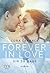 Forever in Love - Dir so nahe (Rusk University, #4)