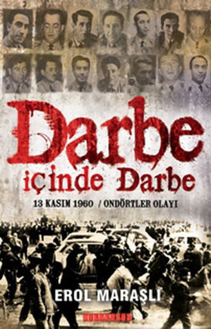 Darbe İçinde Darbe: 13 Kasım 1960 - Ondörtler Olayı