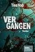 Vergangen (Liv Mika #2)