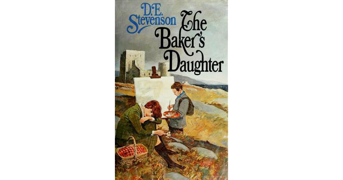 The Baker's Daughter by D.E. Stevenson