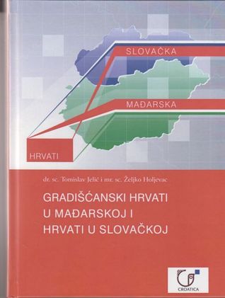 Gradišćanski Hrvati u Mađarskoj i Hrvati u Slovačkoj