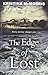 The Edge of Lost (Kennebec Large Print Superior Collection)