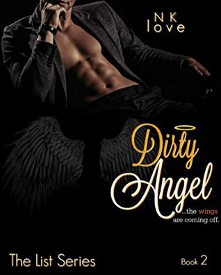 Dirty Angel (The List Series, #2)