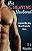 His Cheating Husband: Cruised By My Best Friend's Man (Gay Bathhouse Encounters #1)
