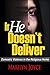 If He Doesn't Deliver: Domestic Violence in the Religious Home