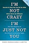 I'm Not Crazy, I'...