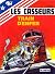 Train d'enfer (Les Casseurs #9)