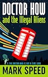 Doctor How and the Illegal Aliens