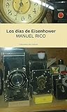 Los días de Eisen...