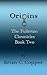 Origins (The Fullerton Chro...