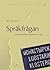 Språkfrågan. Finlandssvenskhetens uppkomst 1812–1922 by Max Engman
