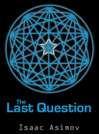 The Last Question