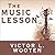 The Music Lesson: A Spiritual Search for Growth Through Music