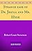 Strange Case of Dr. Jekyll and Mr. Hyde: By Robert Louis Stevenson - Illustrated