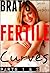 Brat 's *FERTILE* Curves: parts one and two
