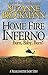 Home Fire Inferno (Troubles...