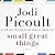 Small Great Things