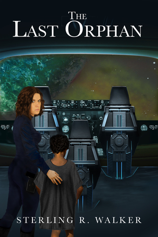 The Last Orphan (The Orphan Ship, #3)