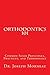 Orthodontics 101: Common Sense Principles, Practices, and Terminology