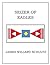Seizer of Eagles by James Willard Schultz