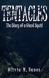 Tentacles: The Story of a Giant Squid