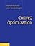 Convex Optimization