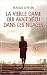 La Vieille Dame qui Avait Vécu Dans les Nuages by Maggie Leffler